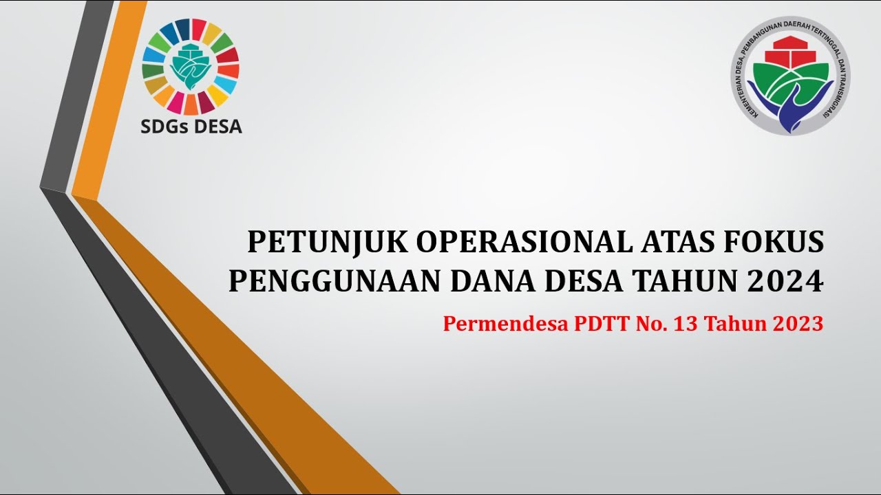 Petunjuk Operasional Atas Fokus Penggunaan Dana Desa Tahun 2024
