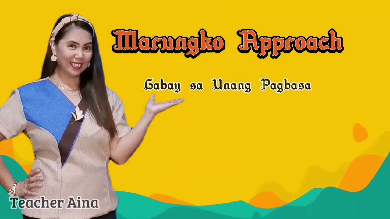 MARUNGKO APPROACH / ARALIN 21 LETRANG Dd / TEACHER AINA