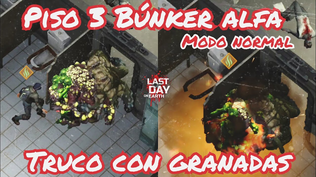 TRUCO CON GRANADAS | BÚNKER ALFA PISO 3 | LAST DAY ON EARTH