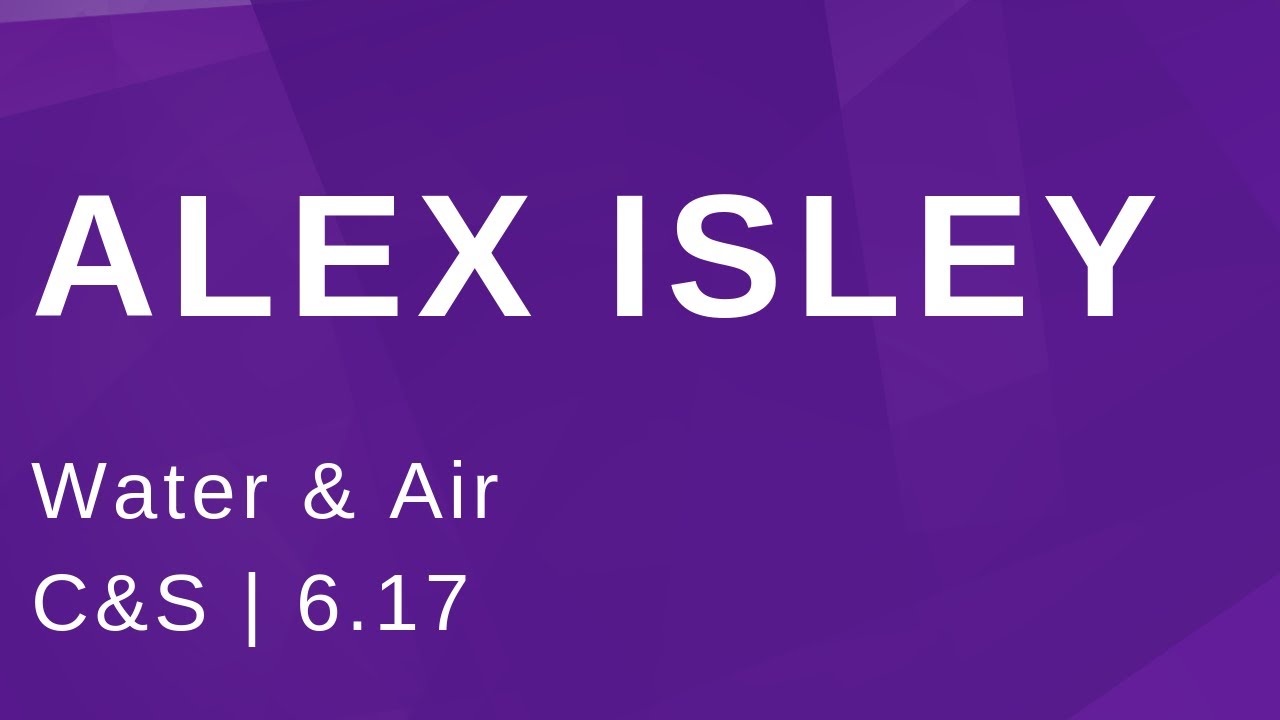 Alex Isley Water & Air (C&S)