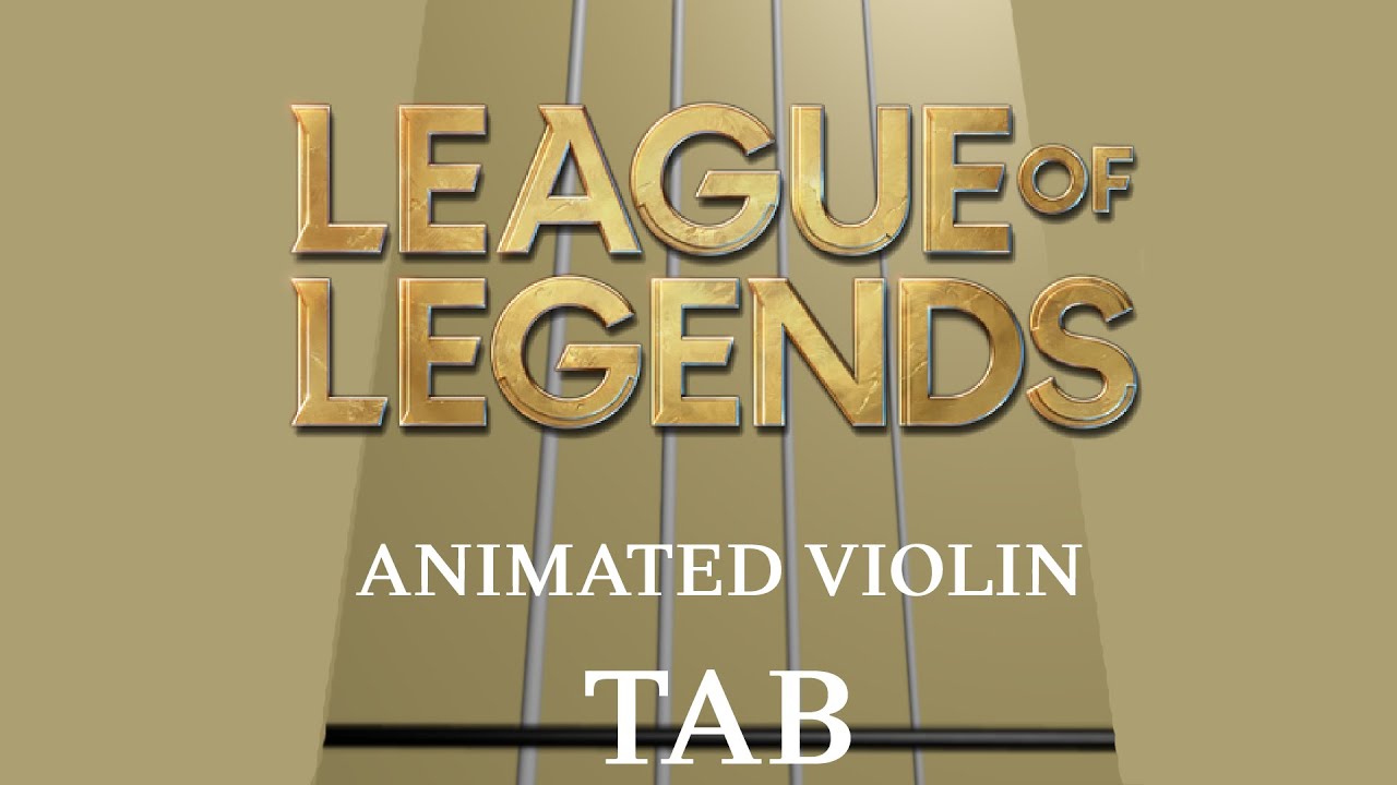 Tales of Rift from League Of Legends - Animated Violin Tab