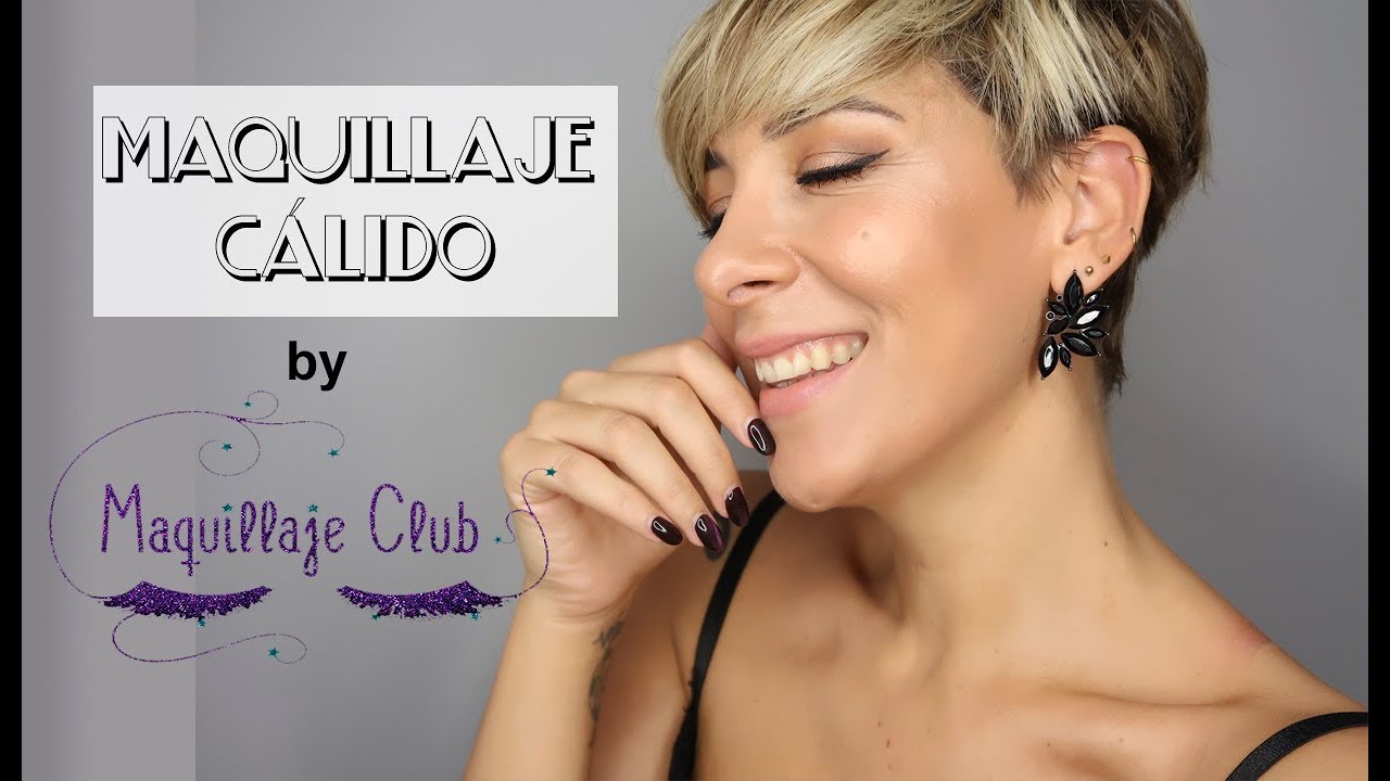 MAQUILLAJE CÁLIDO by Maquillaje Club {ad}