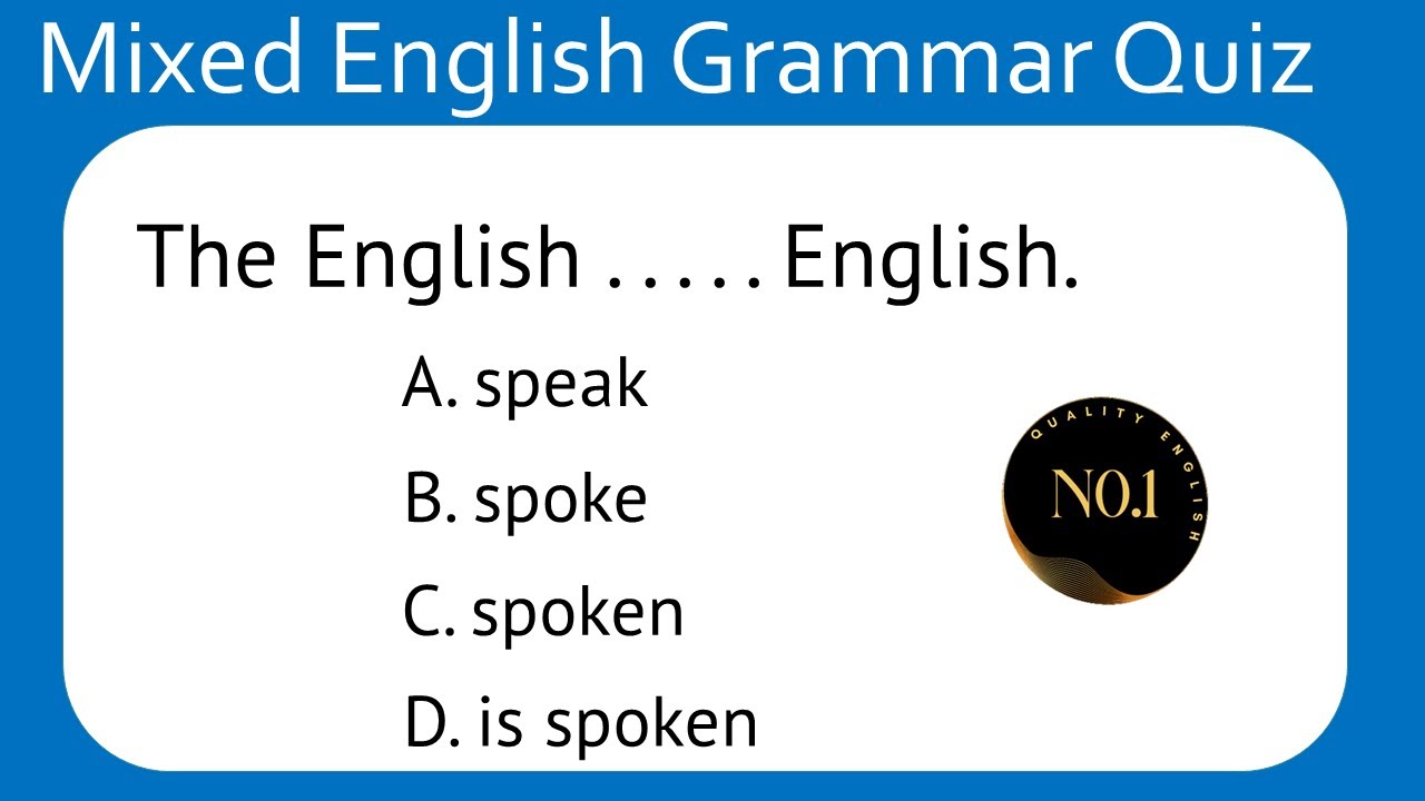 Mixed English Grammar Quiz | Mixed Grammar practice test | 20 Questions | No.1 Quality English