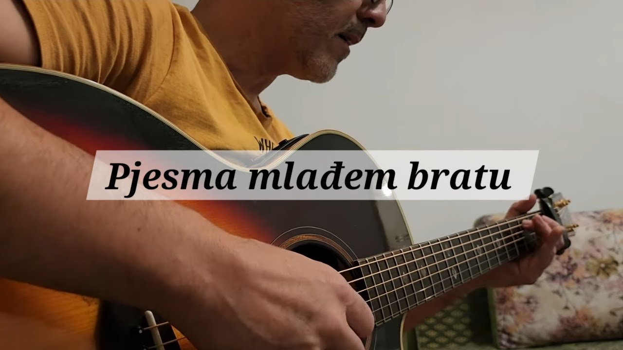 Bijelo Dugme - Pjesma mom mlađem bratu(Acoustic cover)