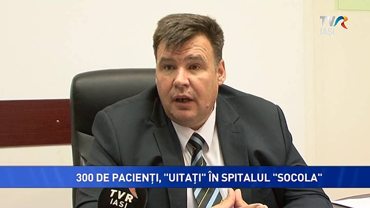300 DE PACIENŢI, „UITAŢI” ÎN SPITALUL  „SOCOLA”
