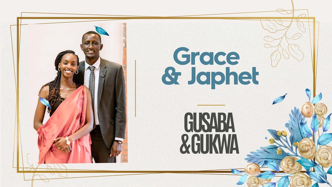 Umuhango wo Gusaba no Gukwa Mwiza Grace & Kagame Japhet