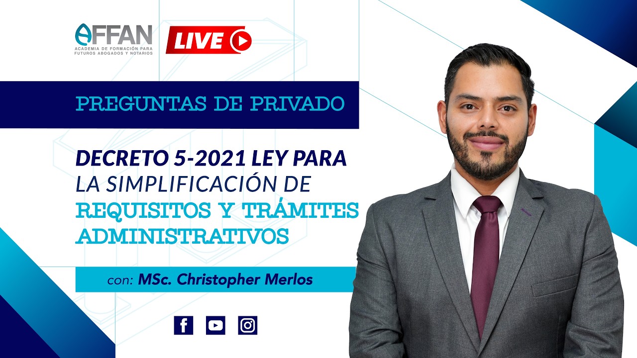 DERETO 5-2021 LEY PARA LA SIMPLIFICACIONDE REQUERIMIENTOS Y TRÁMITES ADMINISTRATIVOS
