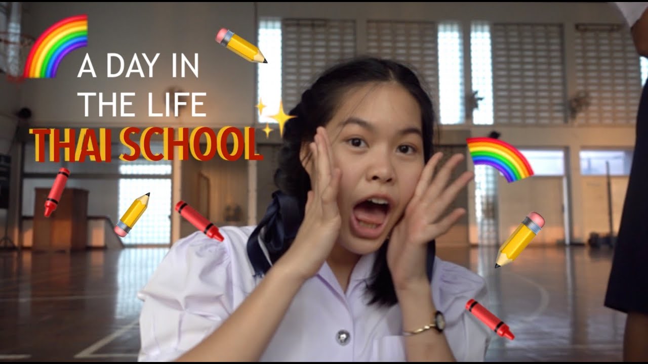 A day in the life | Thai School