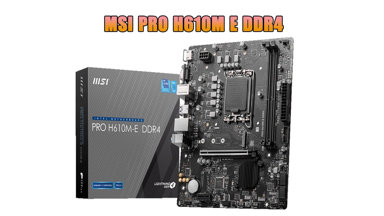 Review đánh giá MSI PRO H610M E DDR4, Mua tại shopee