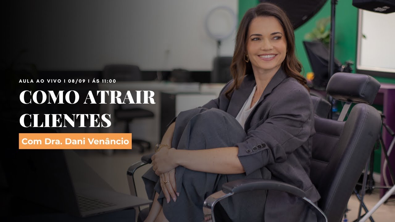 🔴Aula ao vivo - Como Atrair Clientes