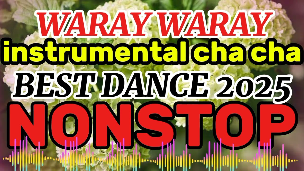 NONSTOP BEST CHA CHA BEST DANCE Songs instrumental