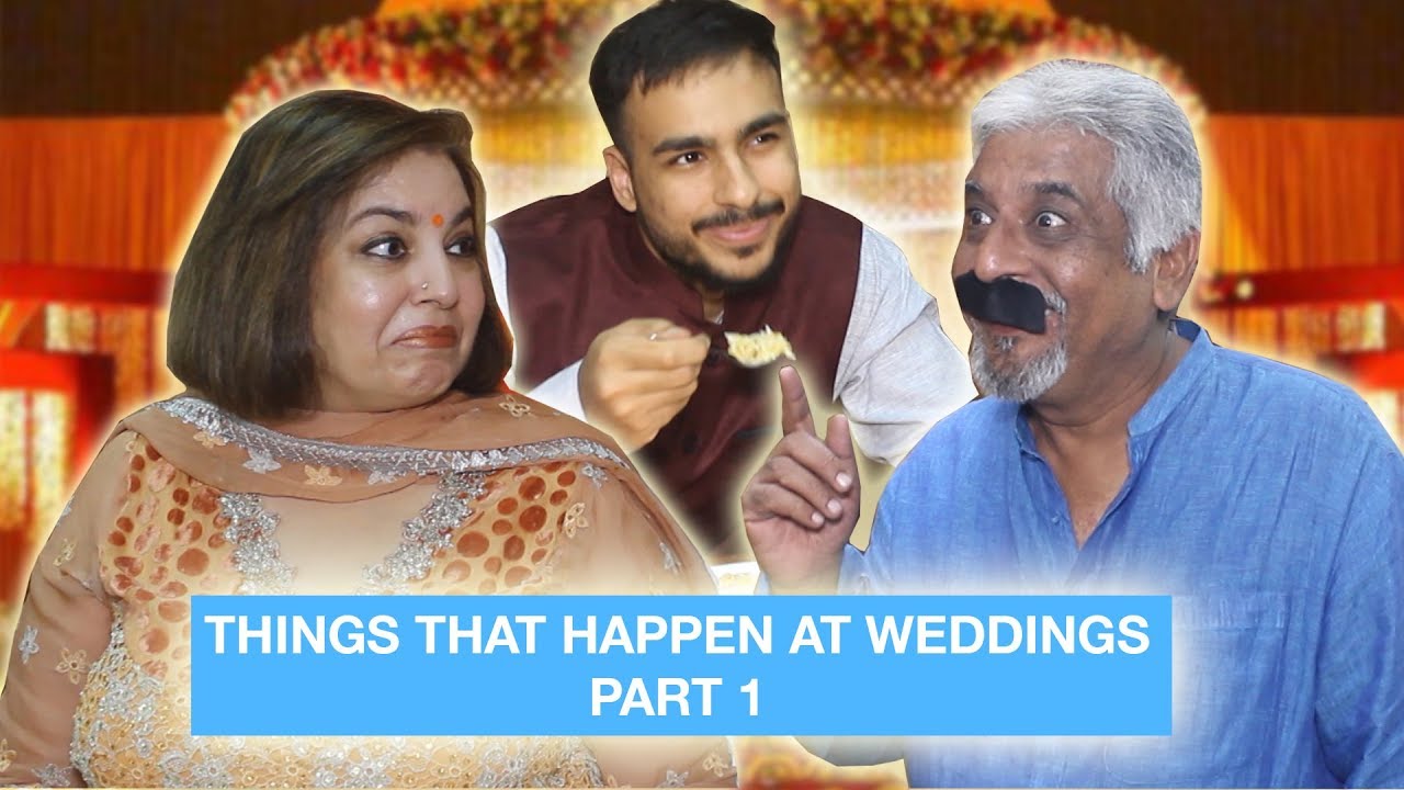 Things that happen at weddings - Part 1 ⎜Super Sindhi
