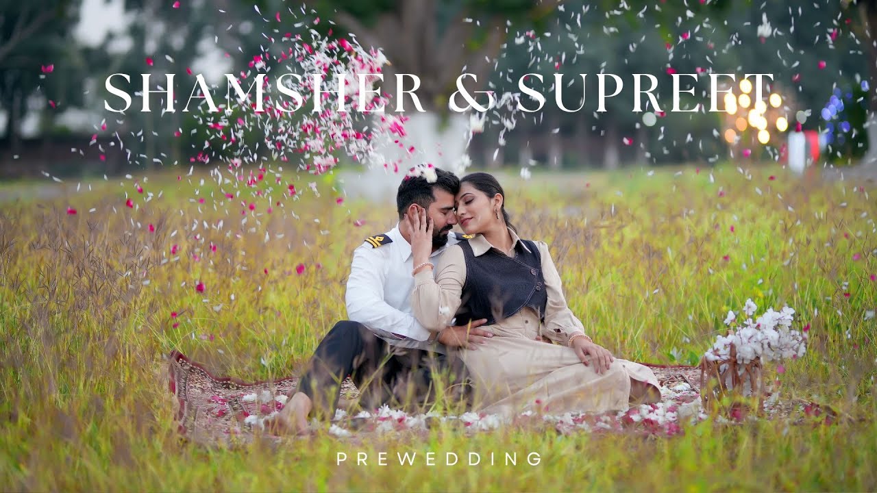 Pre wedding ShamsheR & Supreet
