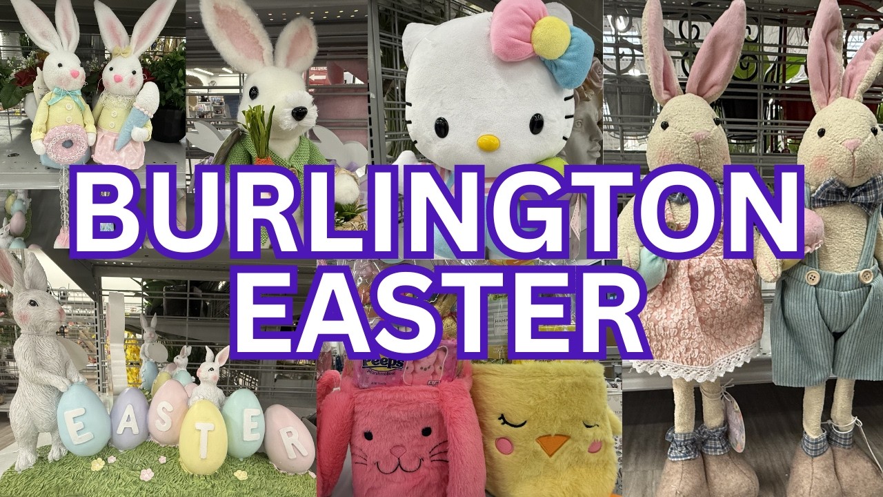 Burlington Easter You'll Want to Hop Down the Bunny Trail to Get! | 2026