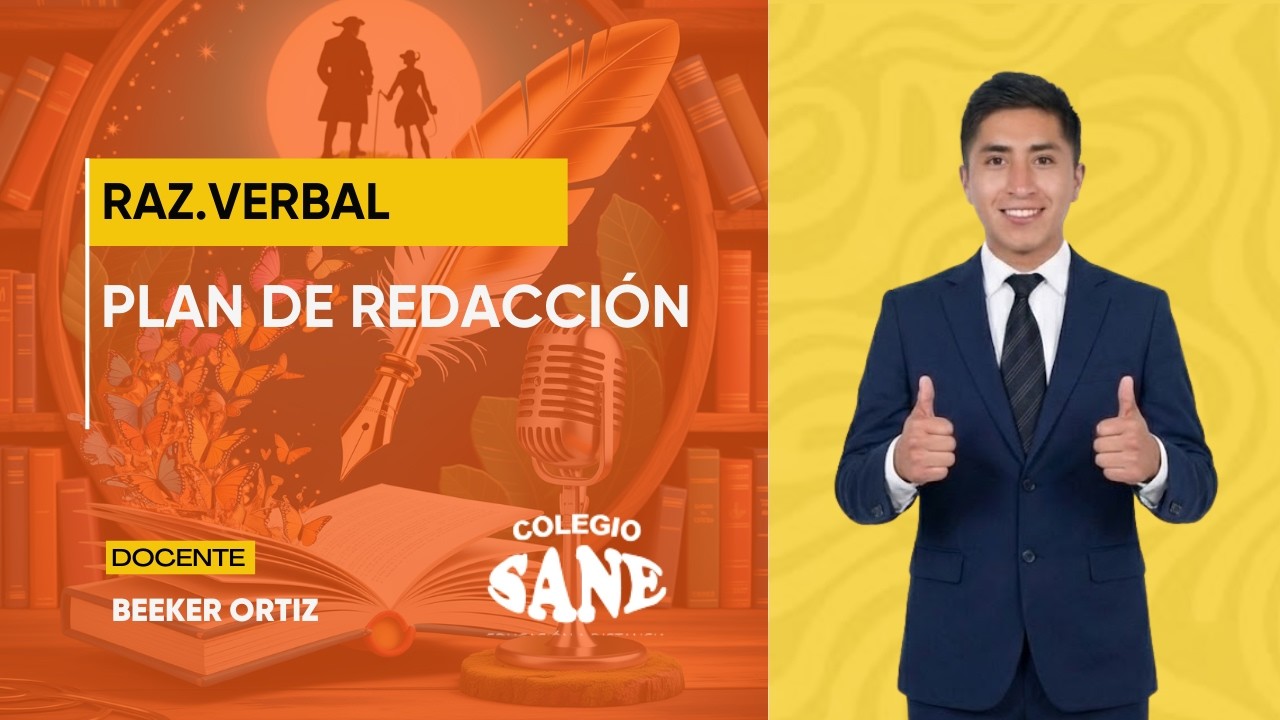 RAZ. VERBAL / PLAN DE REDACCIÓN / 4º III BIM / 22 - 02