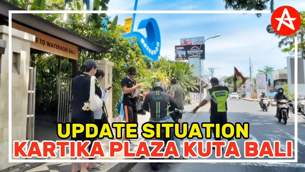 KARTIKA PLAZA KUTA UPDATE