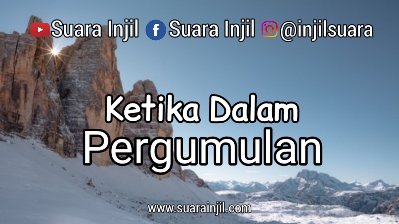 Ketika Dalam Pergumulan. Renungan Dan Doa Malam Suara Injil.