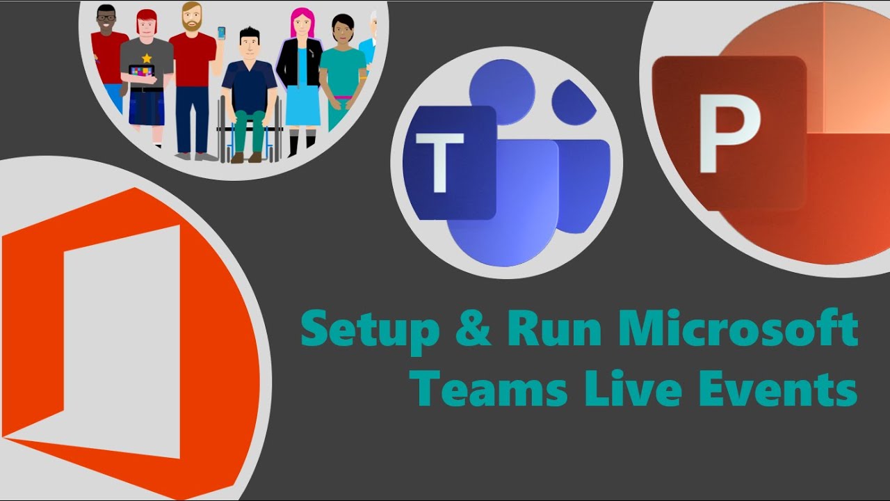 Setup & Run your Microsoft Teams Live Events