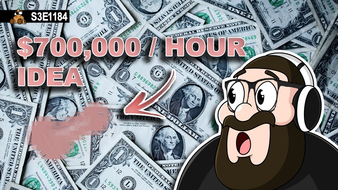 How To Earn $700,000 Per Hour?!? - BDB S3E1184
