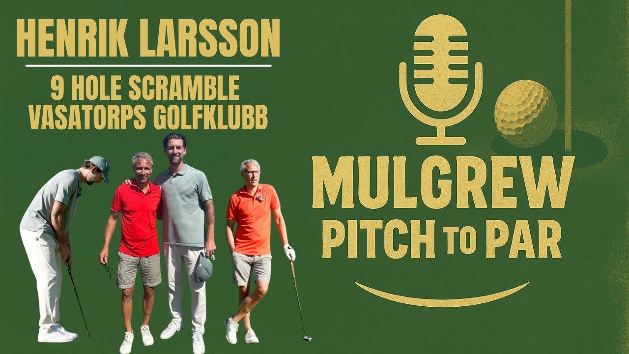 KING OF KINGS | HENRIK LARSSON | 9 HOLE SCRAMBLE | VASATORPS GOLFKLUBB