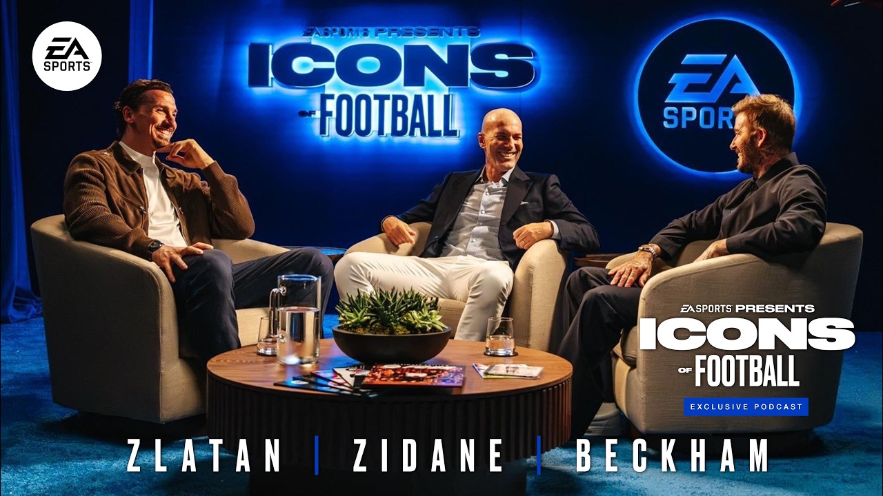 EA SPORTS Icons of Football | David Beckham, Zinedine Zidane & Zlatan Ibrahimović