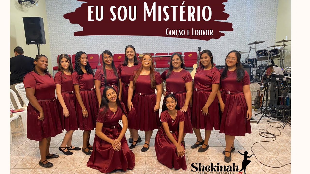 Eu Sou Mistério -Canção e Louvor-Grupo Shekinah coreografia  FESTIVIDADE