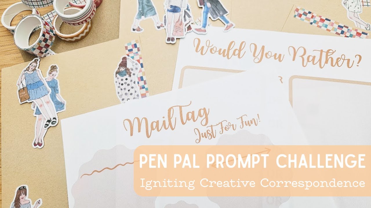 Pen Pal Prompt Challenge: Igniting Creative Correspondence