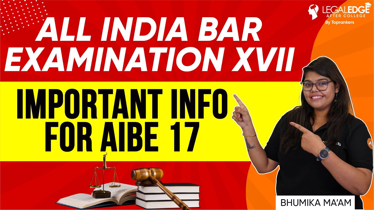 All India Bar Examination XVII | Important Info For AIBE 2022 | AIBE 2022 Exam Preparation Strategy