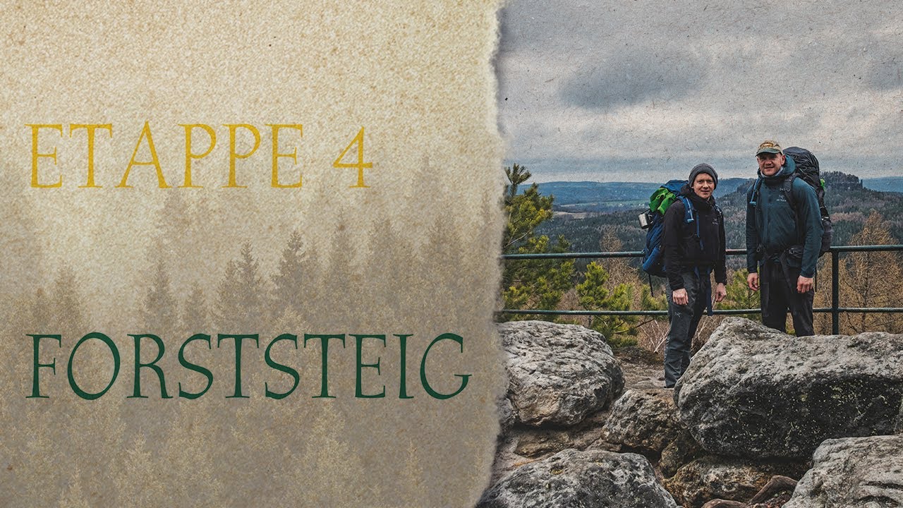 Forststeig - Trekking im Elbsandsteingebirge (Etappe 4) // Rotsteinhütte - Biwakplatz Nikolsdorf