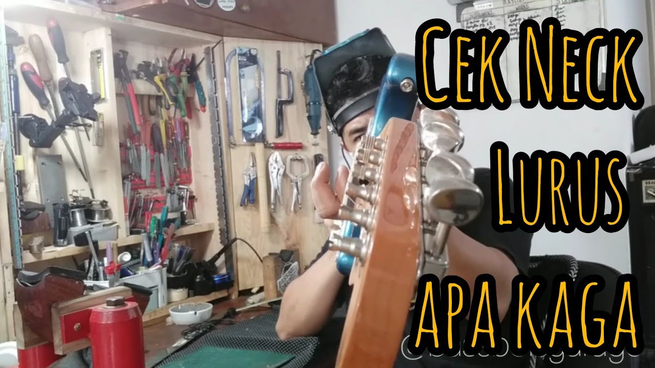 Cara Cek Kelurusan Neck Gitar Metode Tools Minimalis