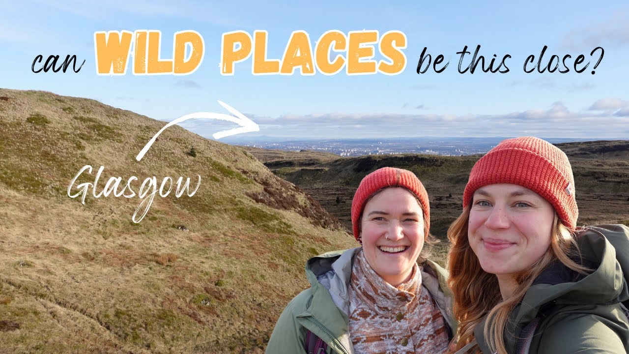 Searching for Wild Places Near Glasgow ⎜ a Walk in the Kilpatrick Hills