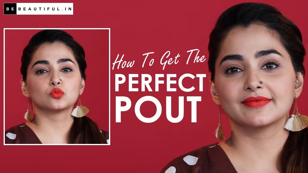 How To Get The Perfect Pout | Makeup Tips To Make Lips Look Fuller | Be Beautiful
