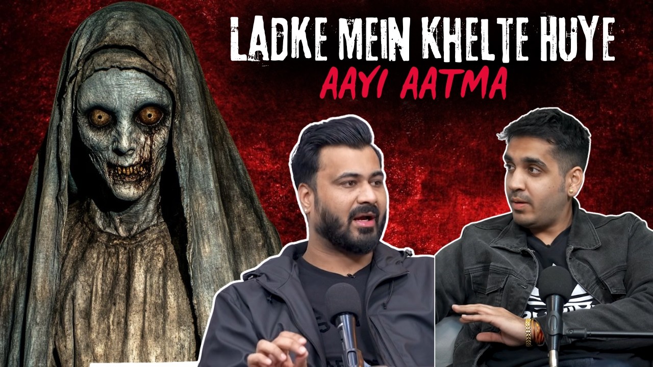 Ladke Mein Khelte Huye Aayi Aatma || Akshay Vashisht || Real Talk Short