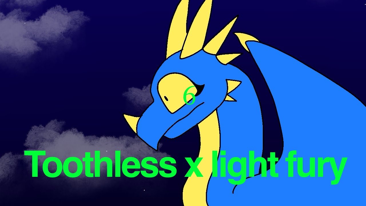Toothless x light fury ep 6 (pls read description)