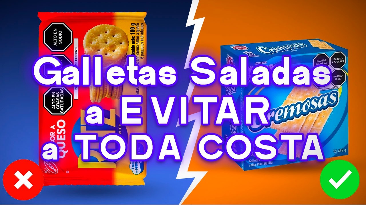8 Marcas de Galletas Saladas a EVITAR en México (y 2 que SÍ son saludables)