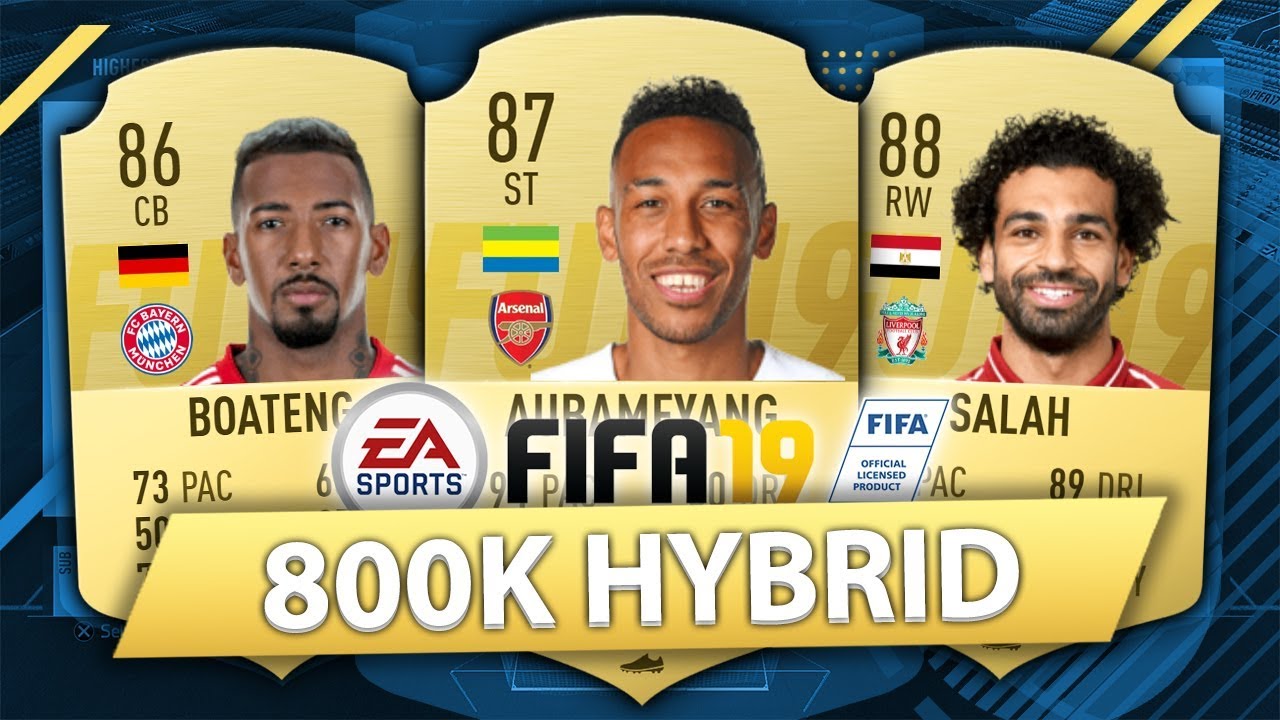 FIFA 19: BEST POSSIBLE 800K SQUAD BUILDER (800K HYBRID)