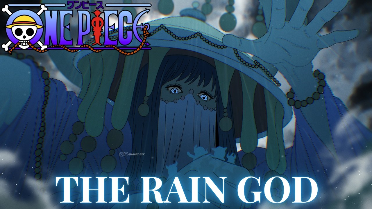 The Rain God (Zaza&acute;s Theme)『ワンピース』One Piece Chapter 1182 Fanmade Soundtrack