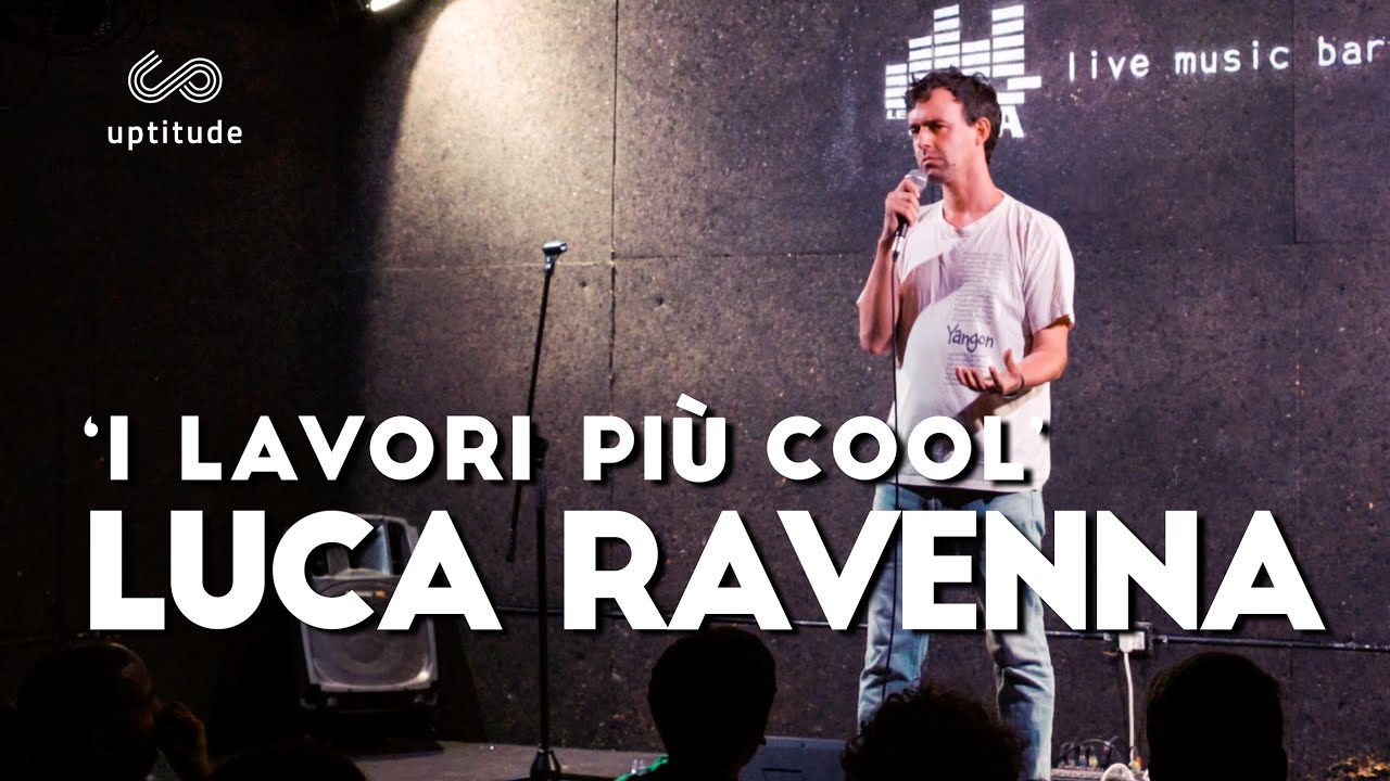 LUCA RAVENNA. I LAVORI PI&Ugrave; COOL. improv night