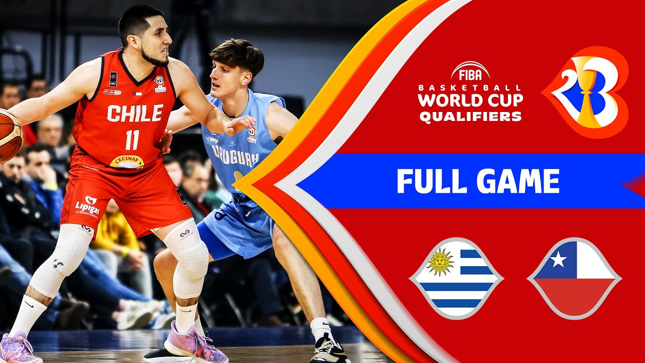 🇺🇾 URU - 🇨🇱 CHI | Basketball Full Game - #FIBAWC 2023 Qualifiers