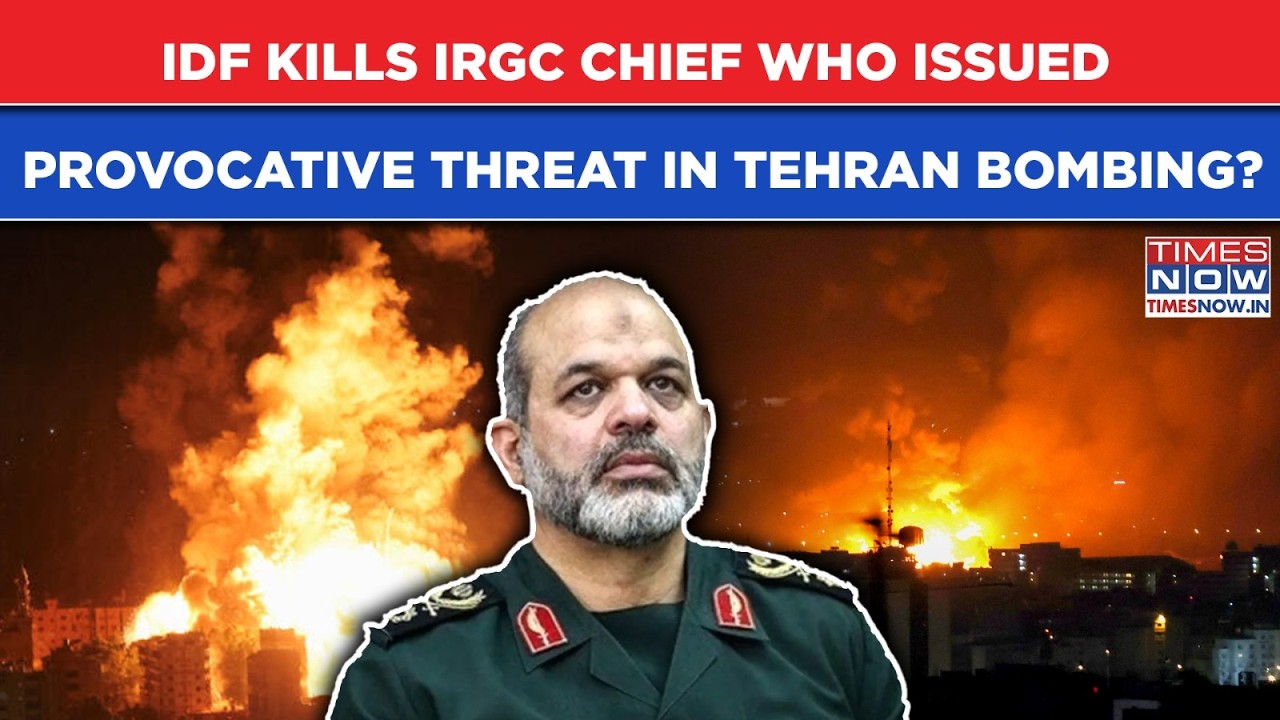 IDF BOMBS TEHRAN: Israel Jets Kill IRGC CHIEF Who Issued Provocative Threat? Big Blow To Iran?