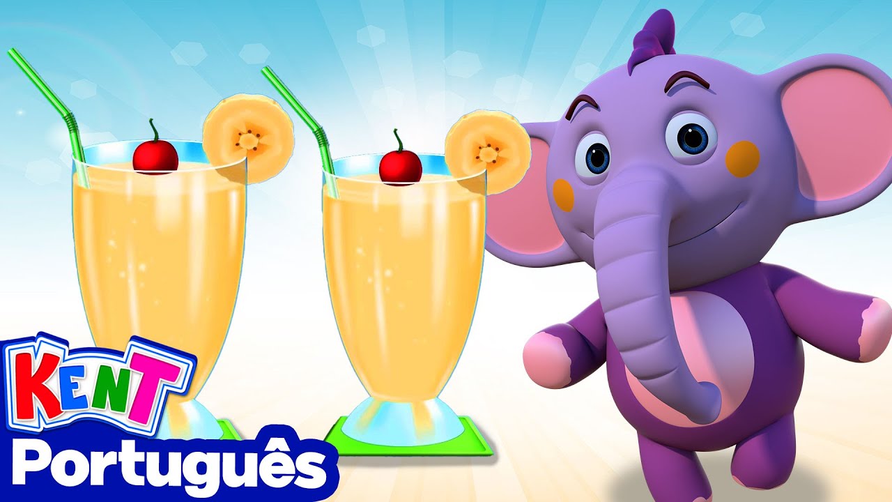 Kent o Elefante | SIM SIM, SMOOTHIES! | Músicas Para Crianças | Desenhos Animados