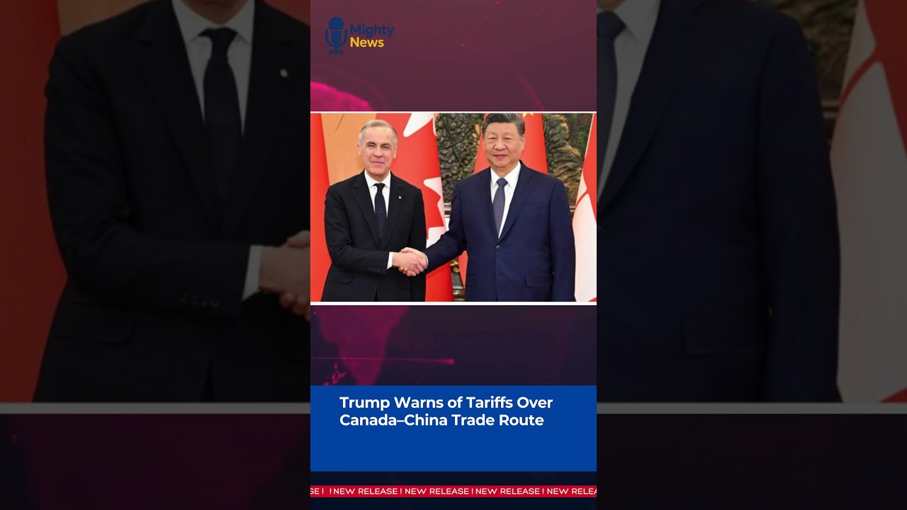 Trump Warns of Tariffs Over Canada–China Trade Route 