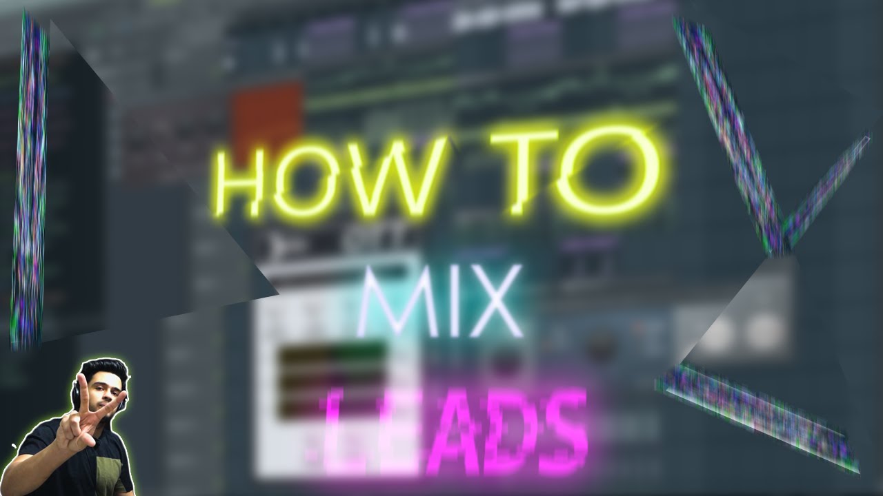How To Mix Leads - Fl Studio | Future Bounce / Future House Tutorial