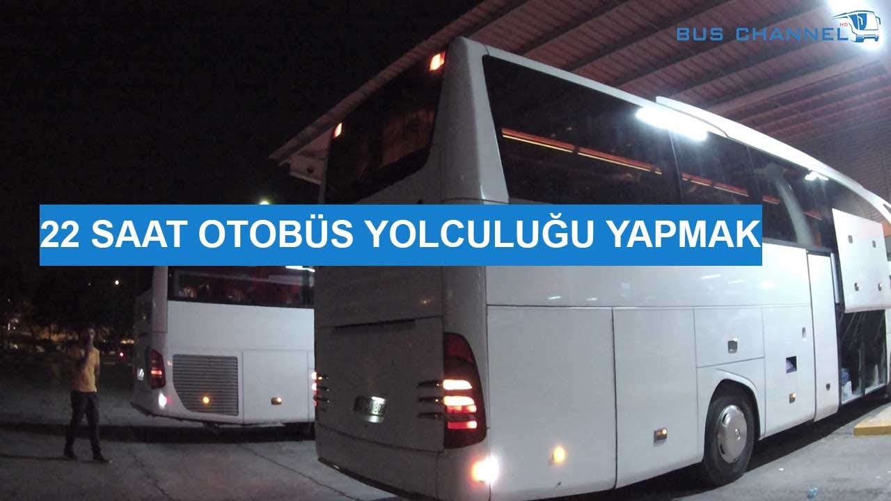 22 Saat Otobüs Yolculuğu Yapmak ! - Mercedes Benz Travego İle Yolculuk