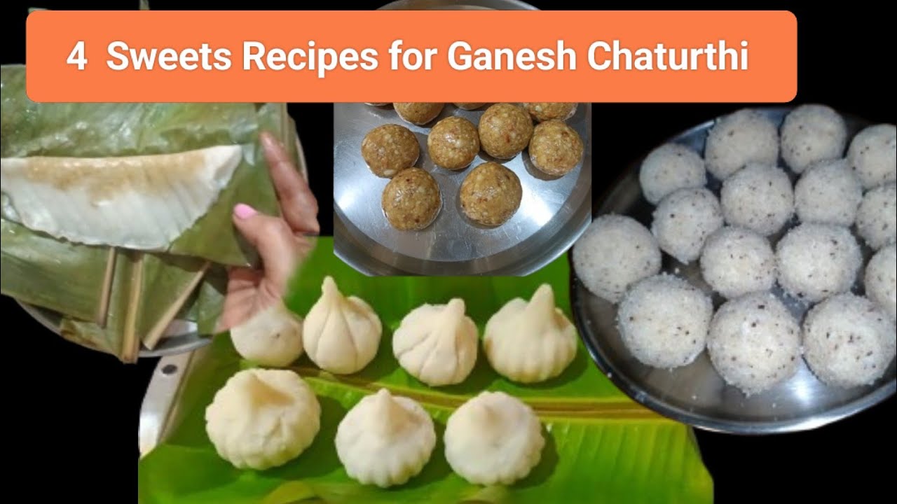 4 Simple & Tasty Sweets for Ganesh chaturthi | Ganapati Festival recipes | Traditional Sweets Easy