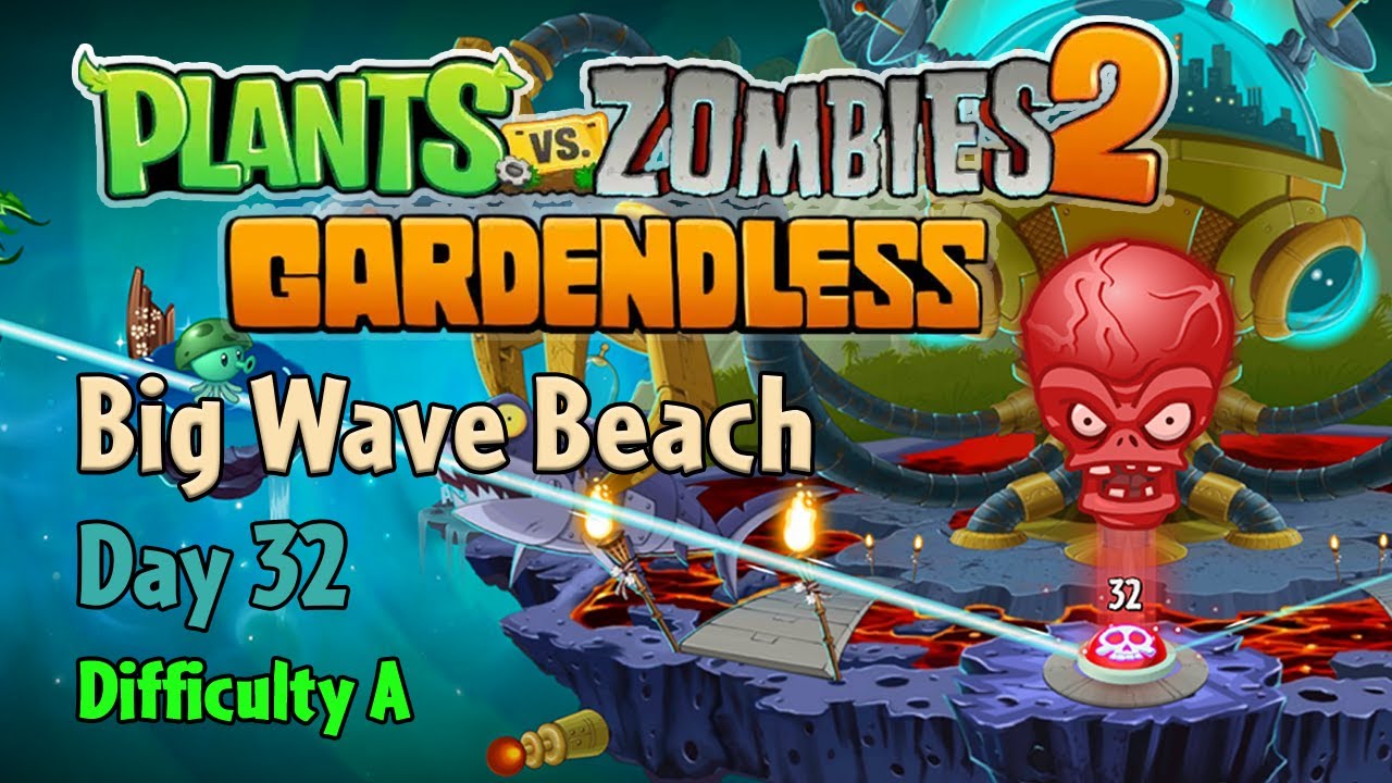 PvZ2: Gardendless Walkthrough | Big Wave Beach Day 32 | Difficulty A