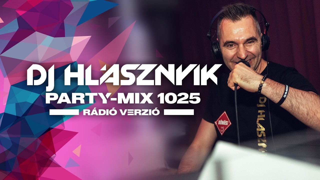DJ Hlásznyik – Party-Mix #1025 | Heti Rádiós Mix | Club, House & Tech House (2026)