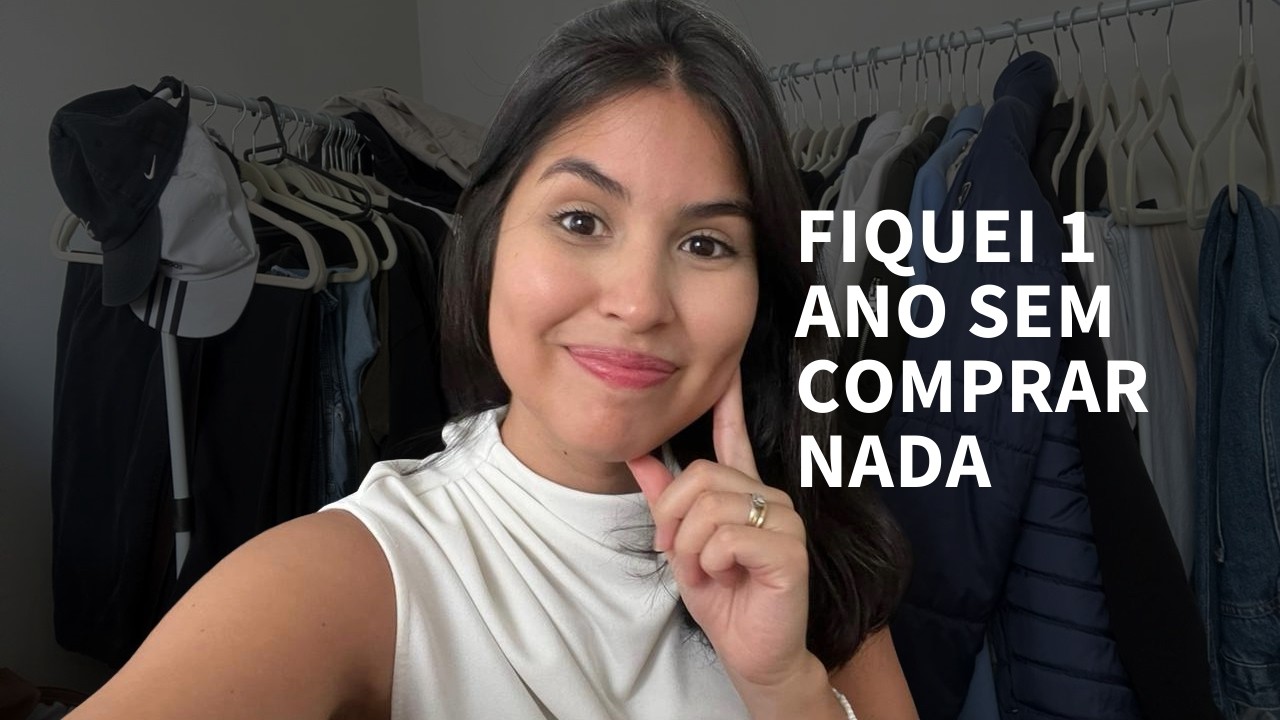 FIQUEI 1 ANO SEM COMPRAR ROUPA