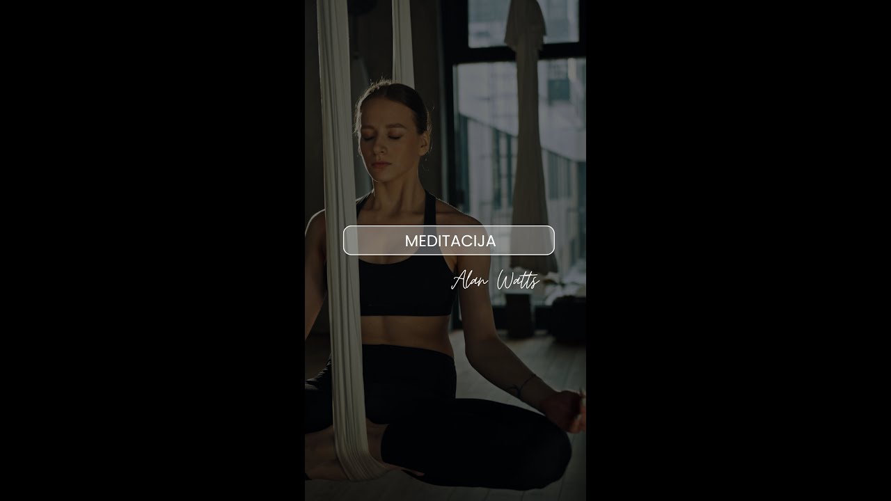 Najlak&scaron;i način da uđete u 🙏🏻 meditaciju - Alan Watts #meditacija