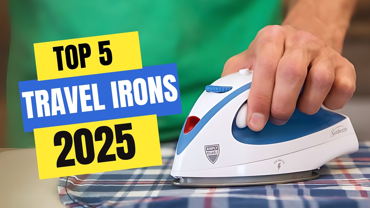 Best Travel Irons 2025 | Which Travel Iron Should You Buy in 2025?